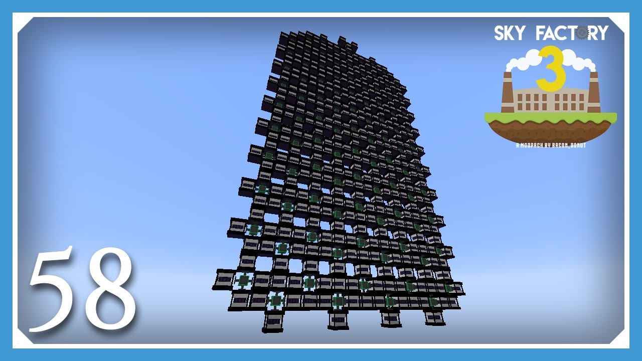 FTB Sky Factory 3 | One Billion RF Per Tick! | E58 (Modded Skyblock Minecraft 1.10.2)