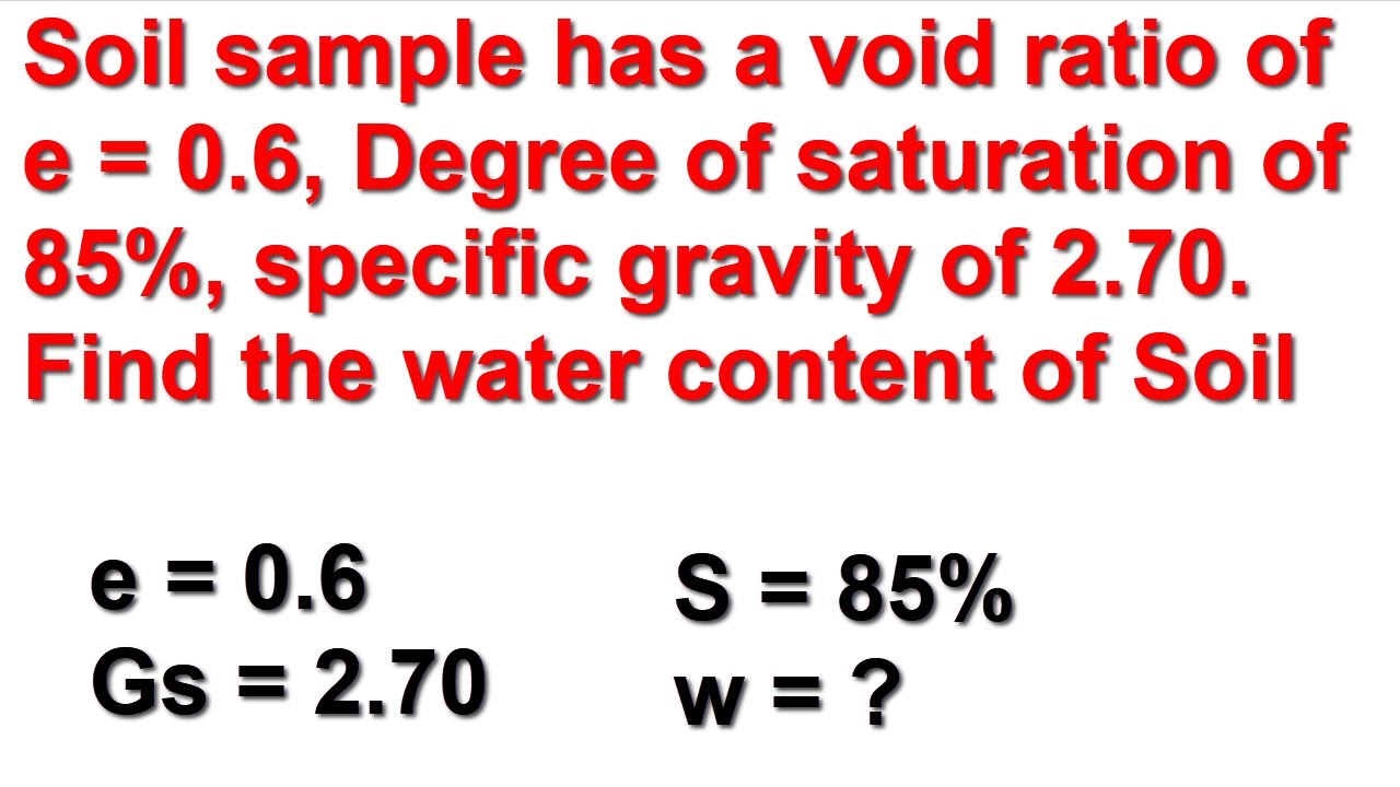 Specific Gravity, Void ratio, Water content, Degree of Saturation || Numerical Problem solved