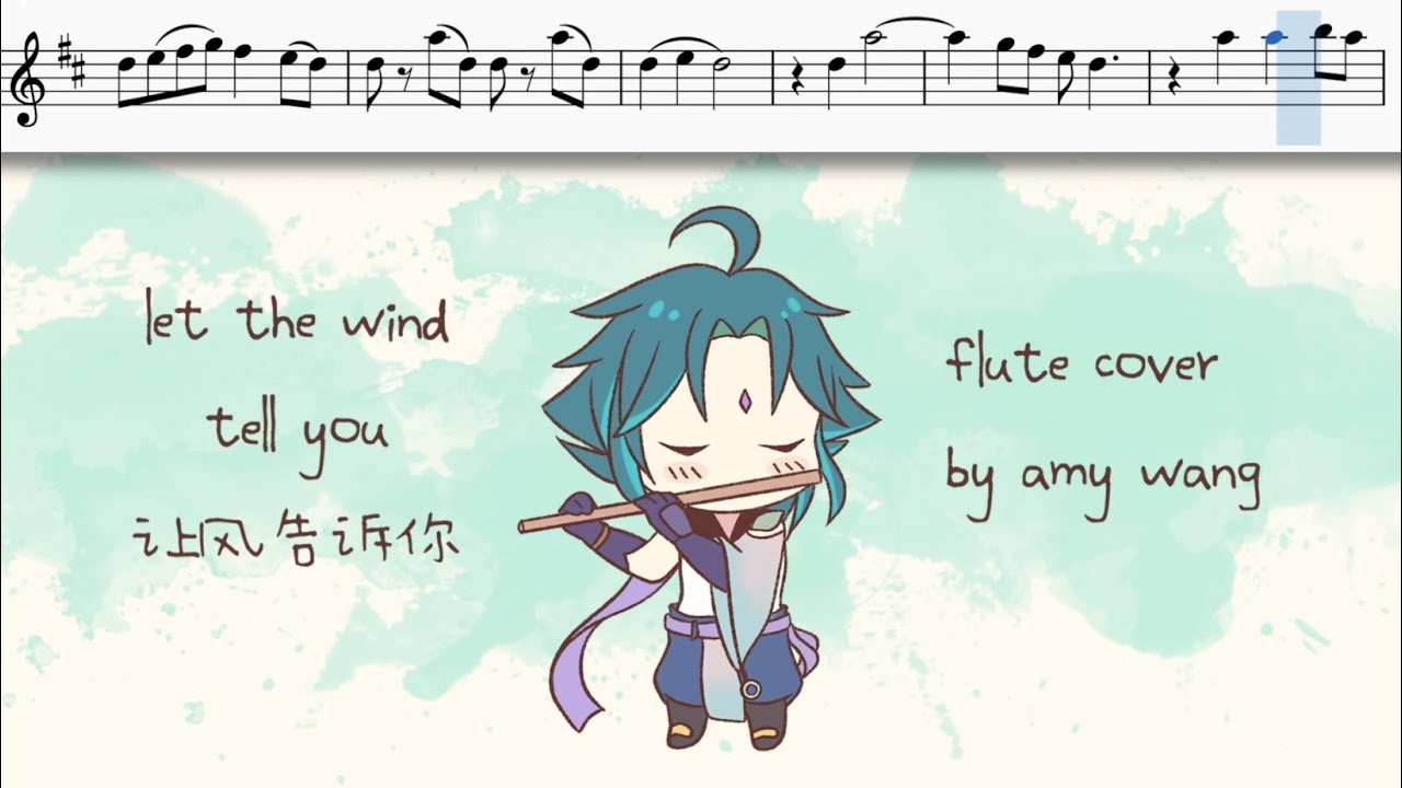 让风告诉你 Let the Wind Tell You - Flute and Piano Cover [Genshin Impact Fansong] + Sheet Music
