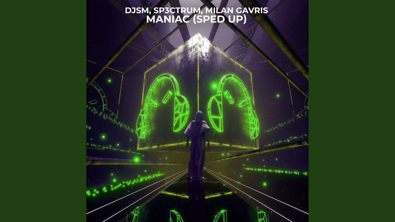Maniac - Sped Up (feat. Milan Gavris)