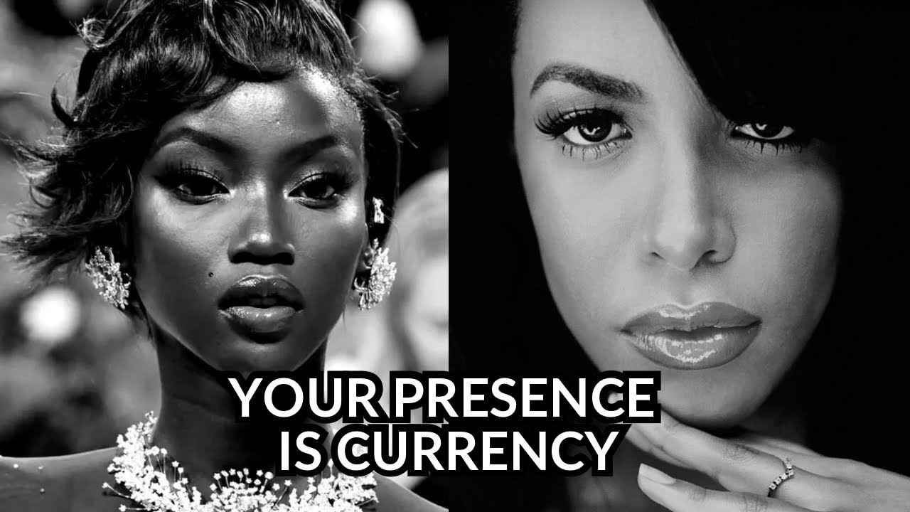 YOUR PRESENCE IS A FORM OF CURRENCY