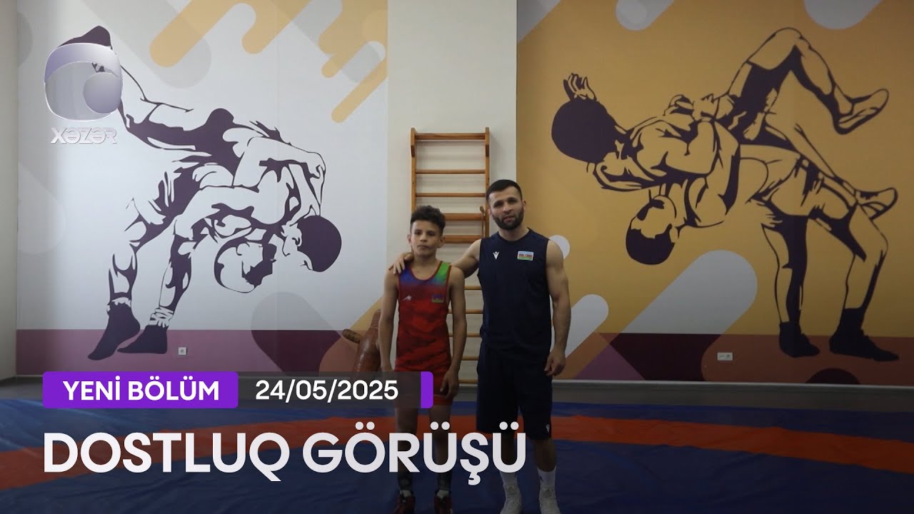 Dostluq Görüşü - 24.05.2025