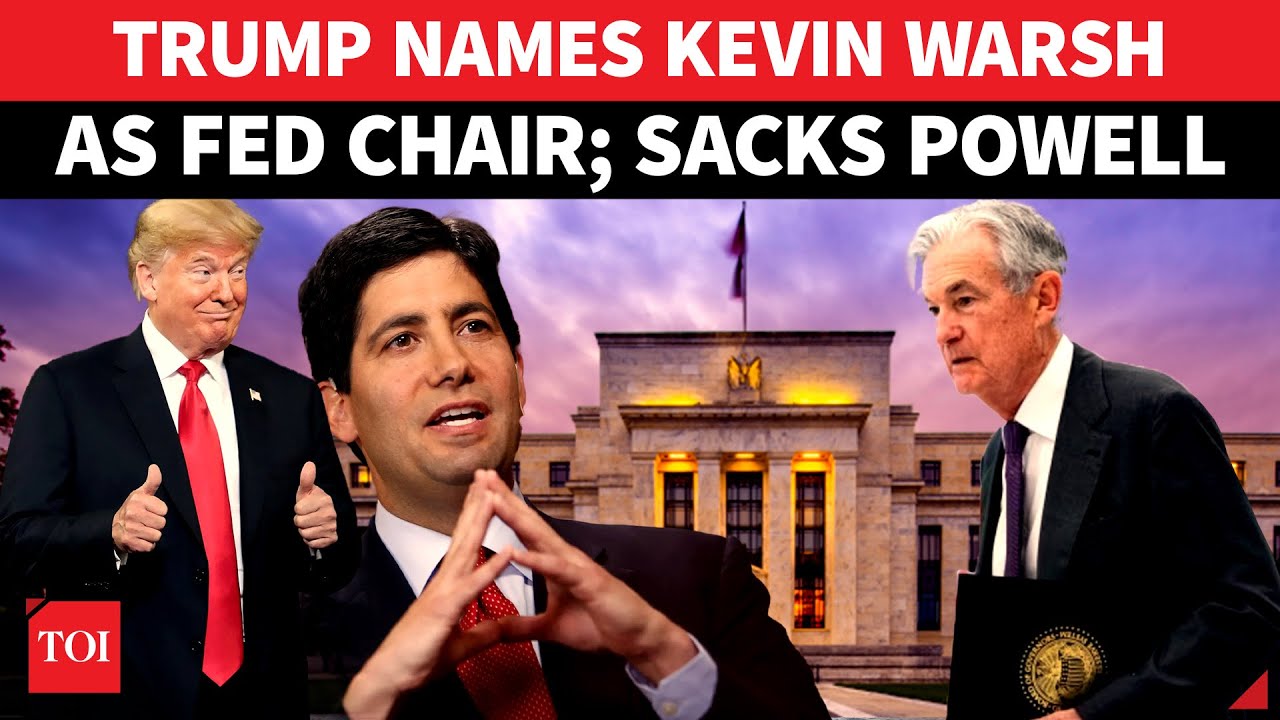 Trump Taps ‘MAGA Loyalist’ Kevin Warsh As Fed Chair To Replace ‘Crooked’ Jerome Powell | Details
