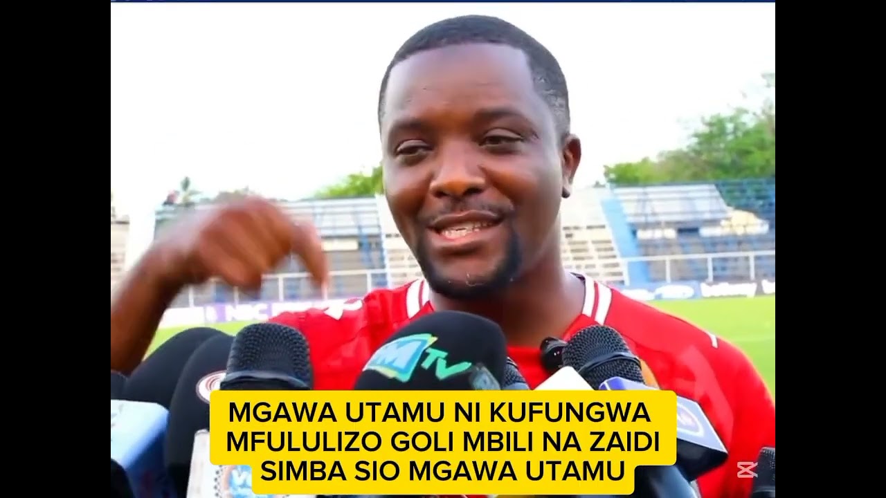 AHMEDY ALLY AELEZEA UBORA WA CHAMA, SIMBA SIO MGAWA UTAMU