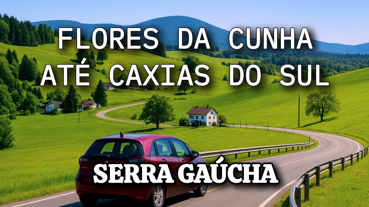 🍁 Coração da Serra Gaúcha 🍁 Flores da Cunha à Caxias do Sul pela Rota do Sol em 4K UHD