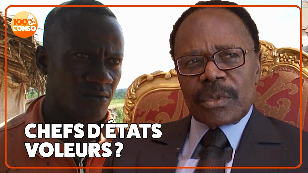 CES CHEFS D'ÉTAT AFRICAINS ONT DÉPOUILLÉ LEUR PEUPLE