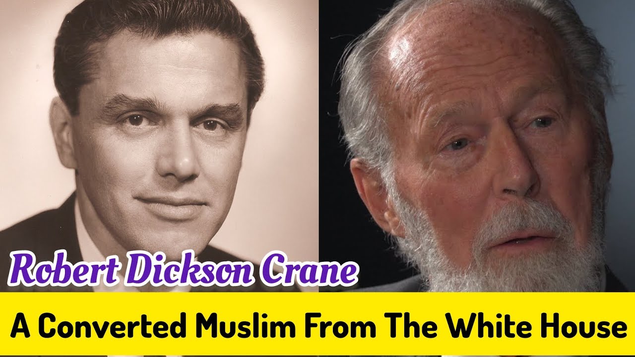 Robert Dickson Crane A Converted Muslim From The White House