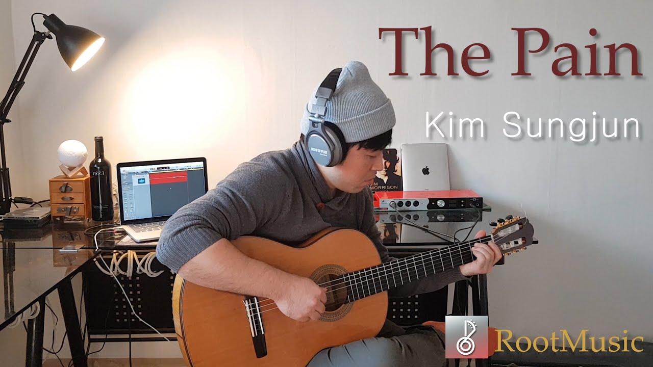 The Pain - RootMusic 루트뮤직 composed by Kim Sungjun 김성준 fingerstyle guitar classical guitar  (자작곡)