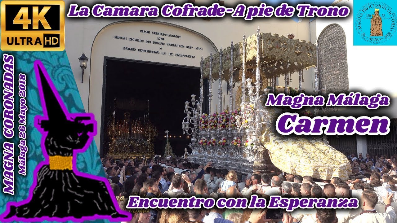 MAGNA MARIANA MÁLAGA. CARMEN. ENCUENTRO CON LA ESPERANZA EN SU BASÍLICA. UHD 4K