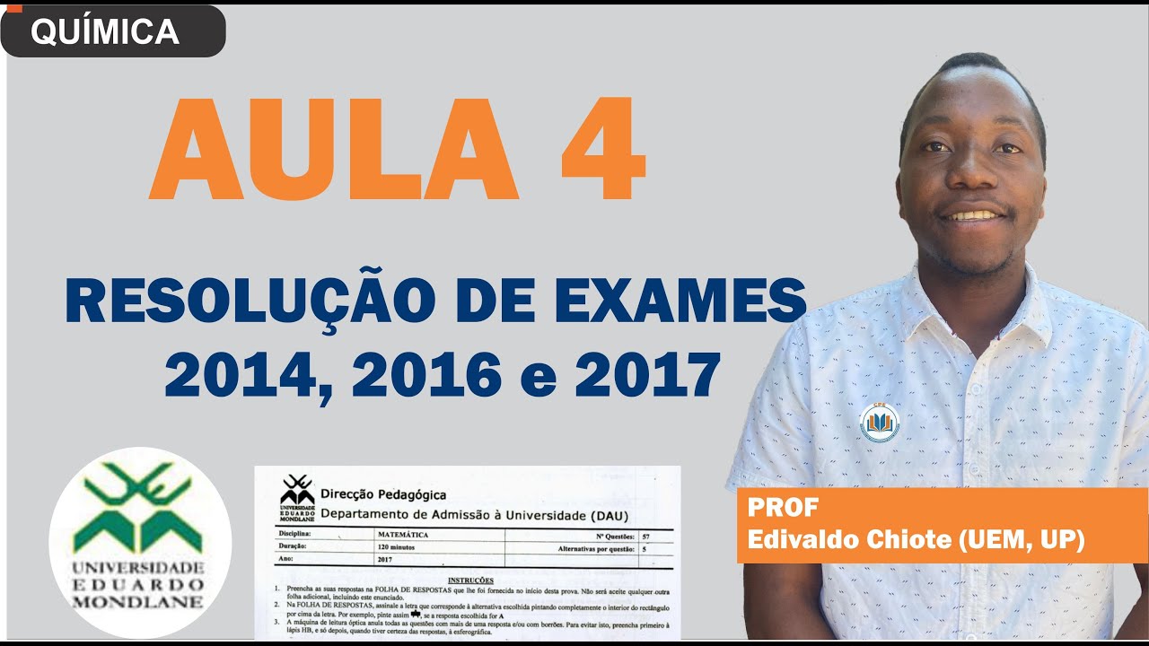 QUÍMICA Aula 5 -  Aplicações de conceitos fundamentais de química - Resolução de exames 2014, 2017