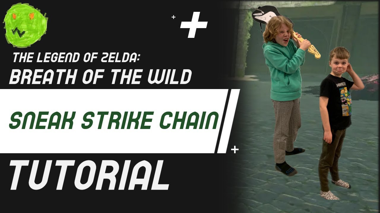 Breath of the Wild - Sneak Strike Chaining