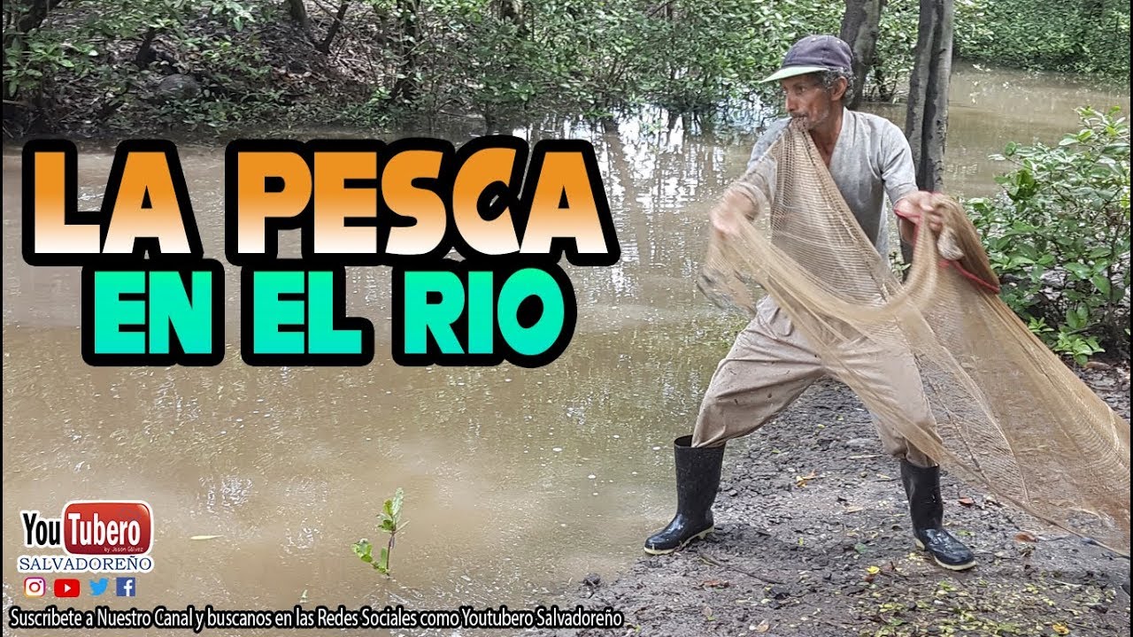 Los Pescadores Artesanales del Bajo Lempa, Usulutan Vida de Campo Parte 2