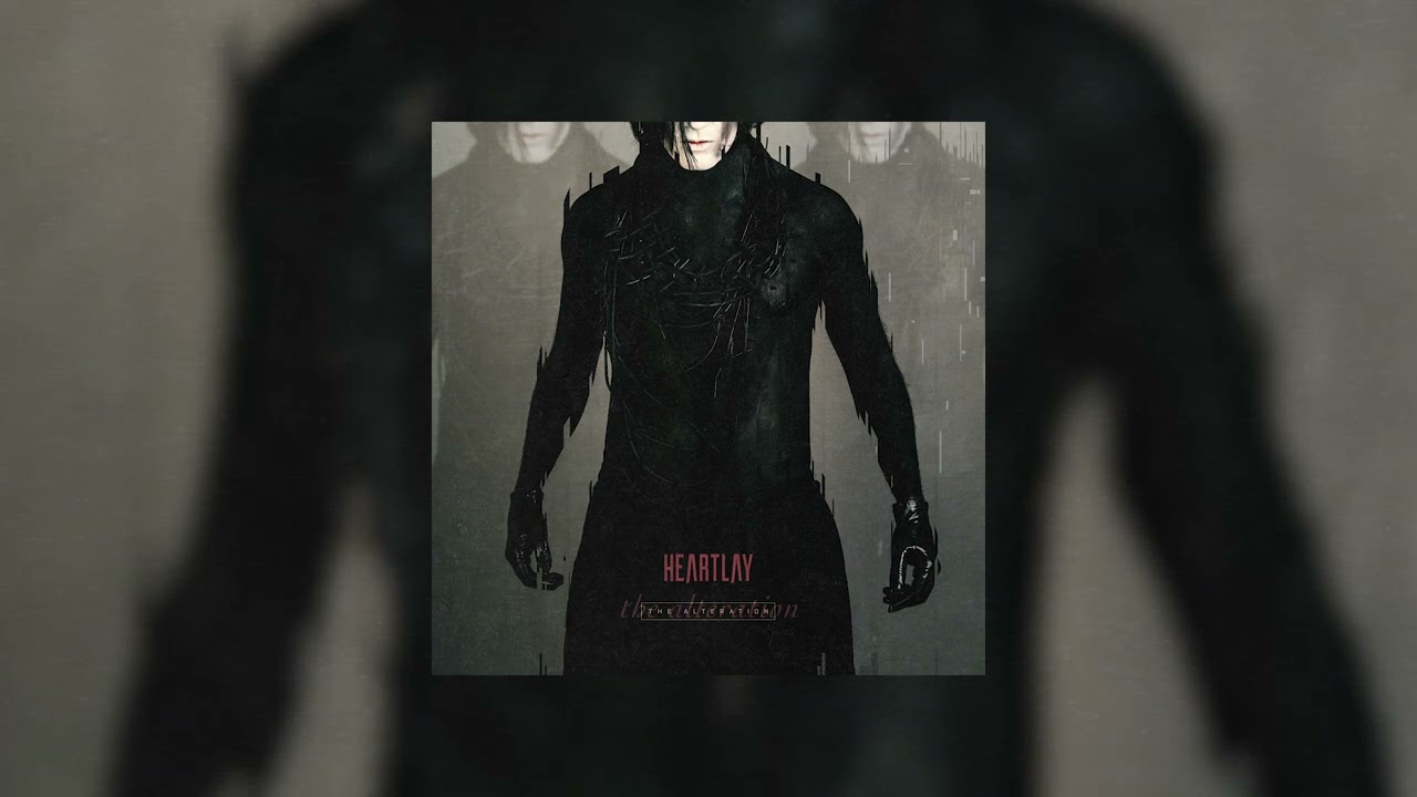 Heartlay  - The Alteration (Full Album Stream)