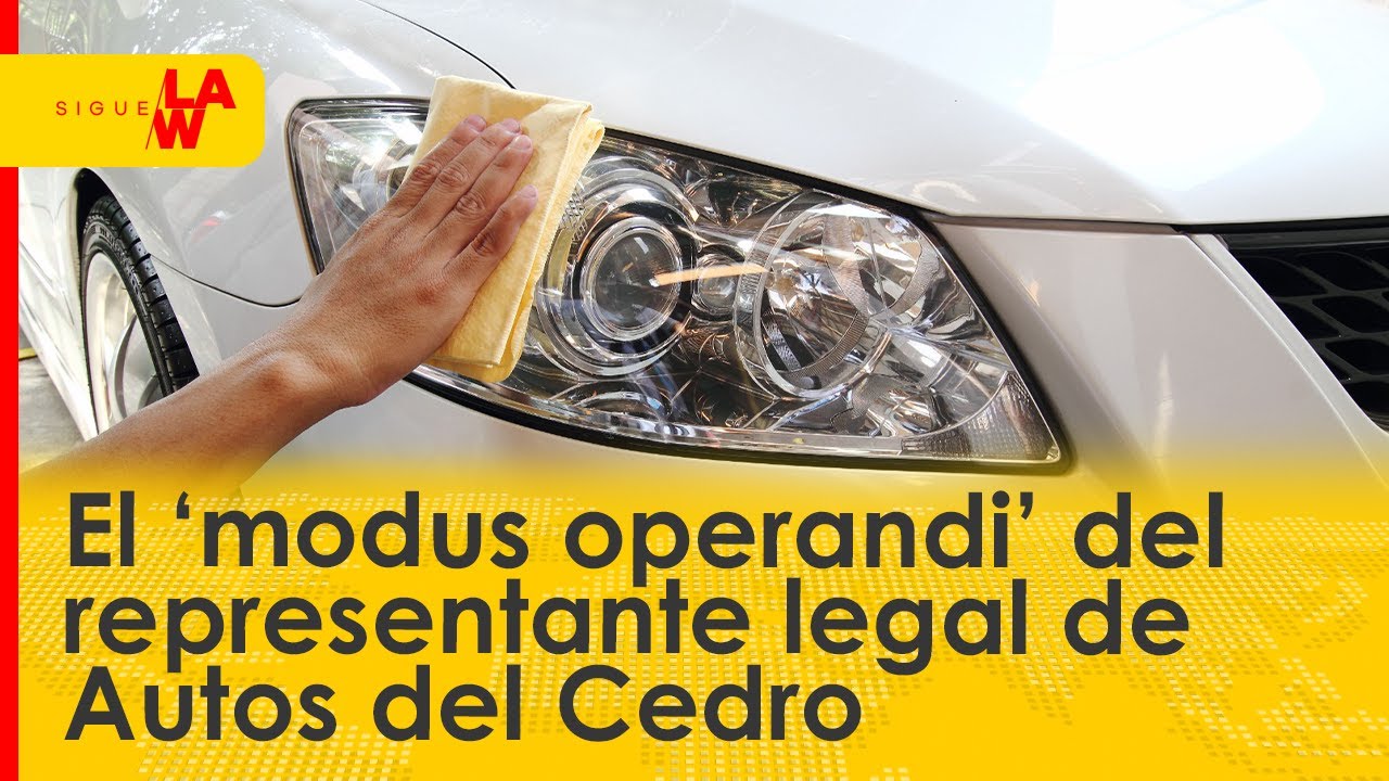 El ‘modus operandi’ del representante legal de Autos del Cedro
