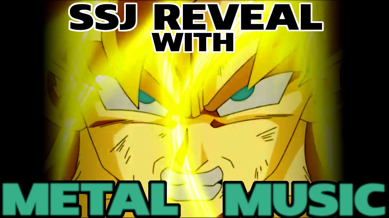 Super Saiyan Reveal with METAL music