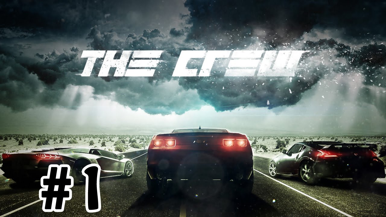 The Crew Walkthrough / Gameplay Part 1 - The Beginning