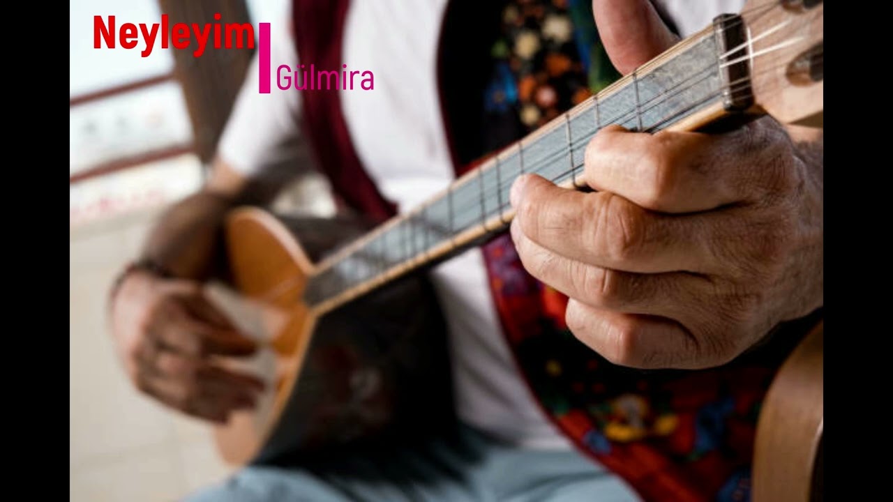 Neyleyim - Gülmira