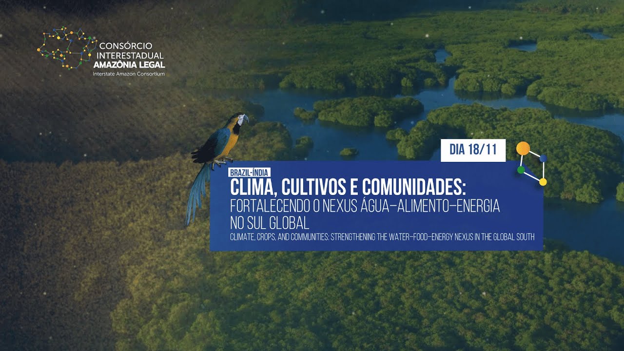 COP30 - Brasil e Índia - Clima, Cultivos e Comunidades