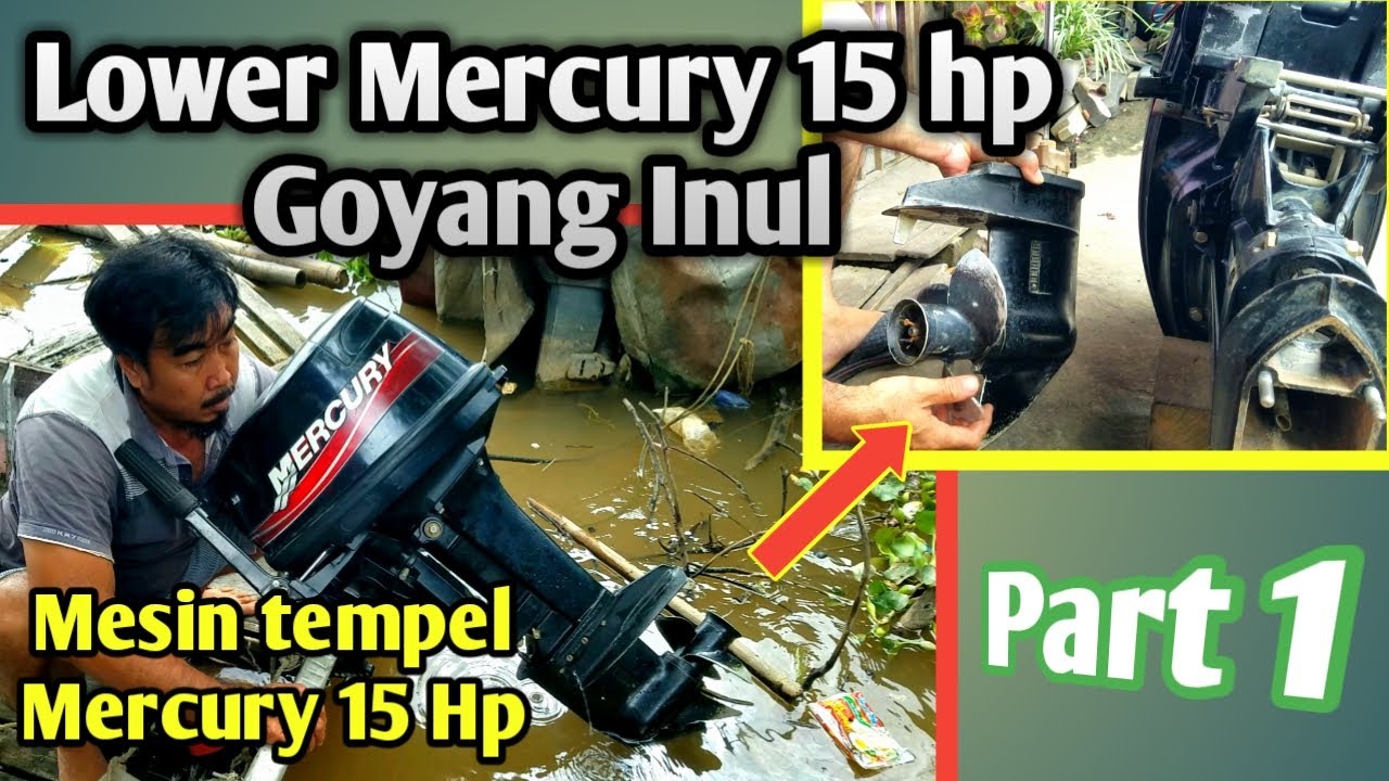 #part1 #Mercury15hp Perbaikan lower dan membran minyak karburator mercury 15