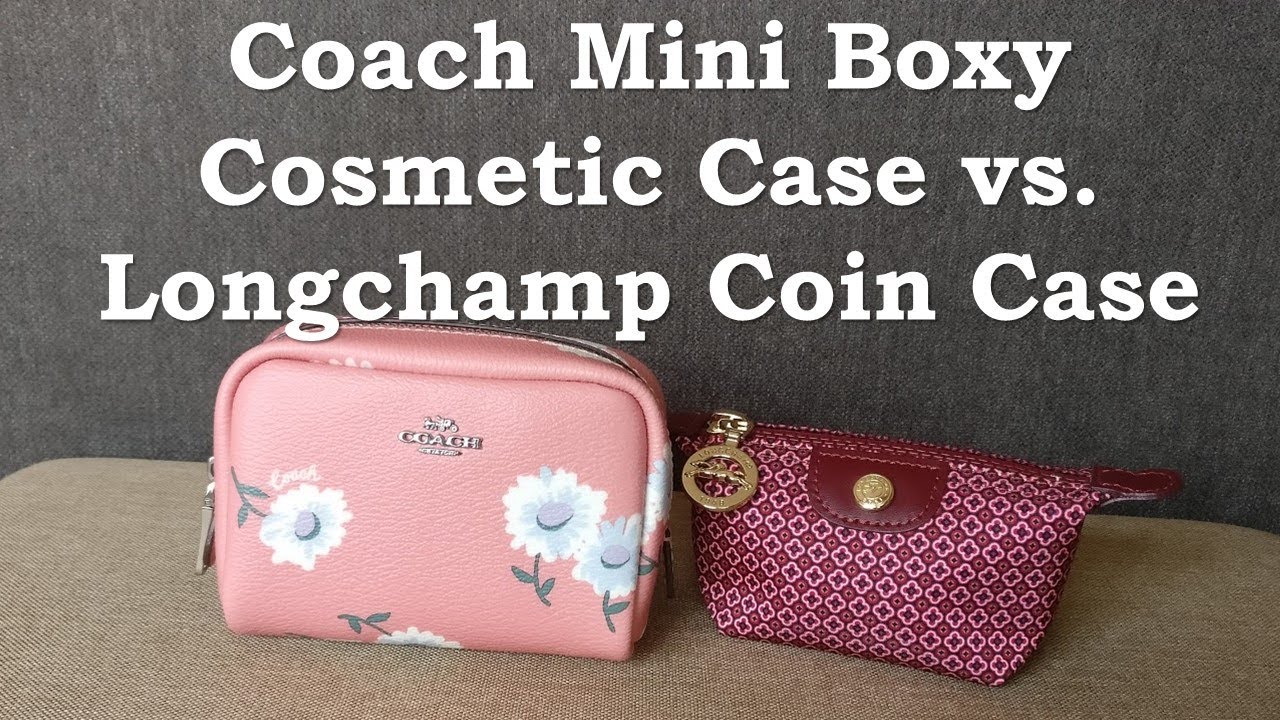 Coach Mini Boxy Cosmetic Case vs Longchamp Coin Case