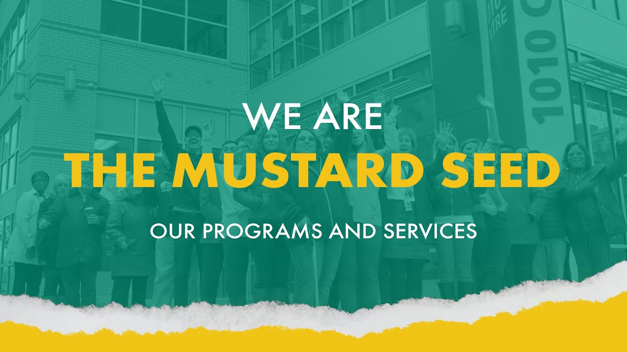 We Are The Mustard Seed - Our Programs & Services