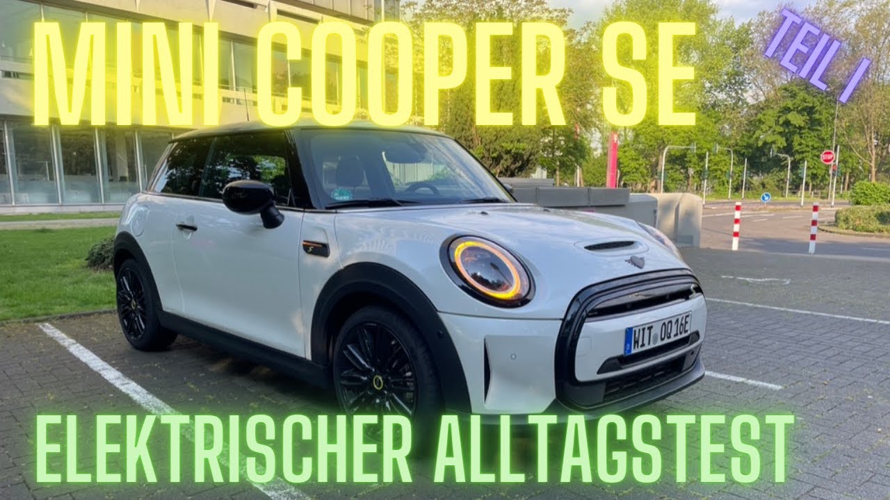 MINI Cooper SE - nur für die Stadt? Elektrischer Alltagstest - Teil I