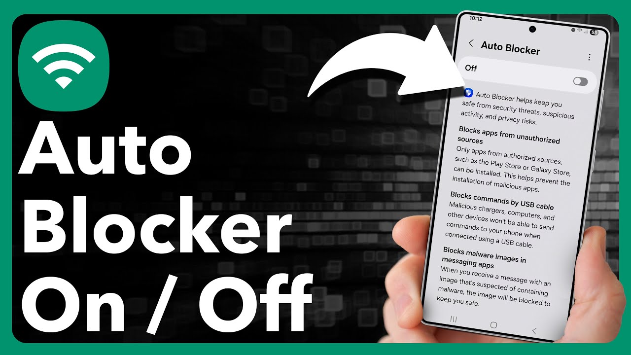 How To Turn On Or Off Auto Blocker On Samsung