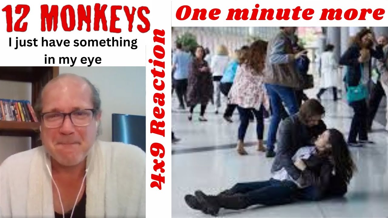 WAIT,WHAT!? 12 Monkeys 4x9 Reaction - One More Minute