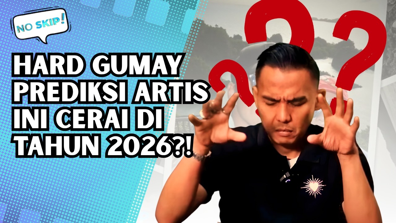RAMAL 2026, HARD GUMAY SEBUT AKAN ADA PASANGAN ARTIS YANG BERCERAI! | NO SKIP