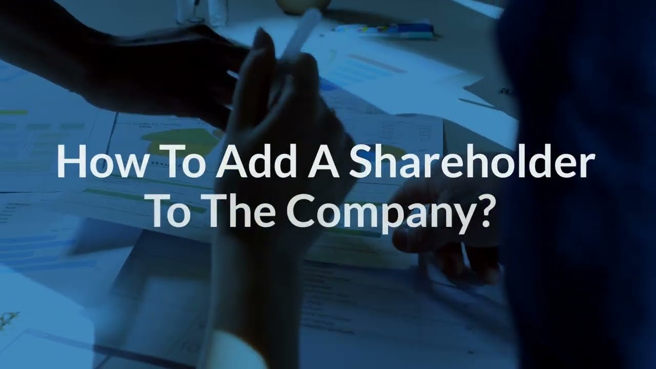 How to Add a Shareholder to the Company? | Eqvista