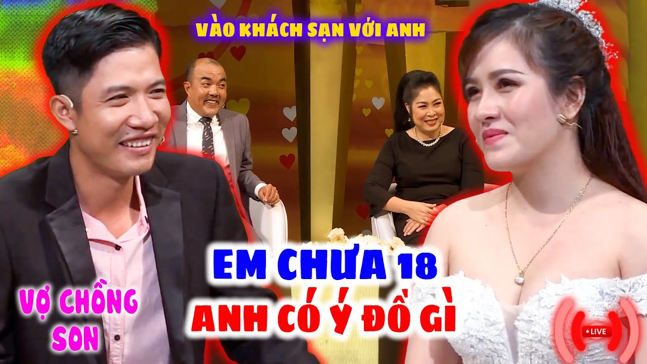 🔴 VỢ CHỒNG SON 📣 LIỀU LĨNH Rủ Bạn Gái Trẻ Mới Quen TÂM SỰ Thầm Kín Chuyện Gì Tới Cũng Tới |Trực Tiếp