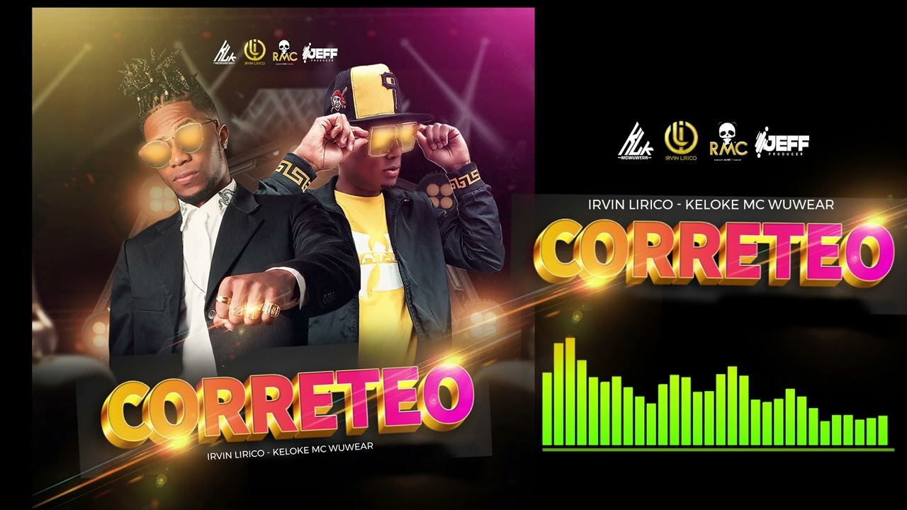Correteo 💥 - Keloke Mc Wuwear Ft. Irvin Lirico 🎤 (Prod by Jeff Prod. 🎹🖥️) Rankiado Music Company 🐼