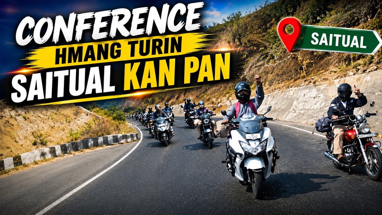 Conference turin Saitual kan pan//Motor atam ngei mai
