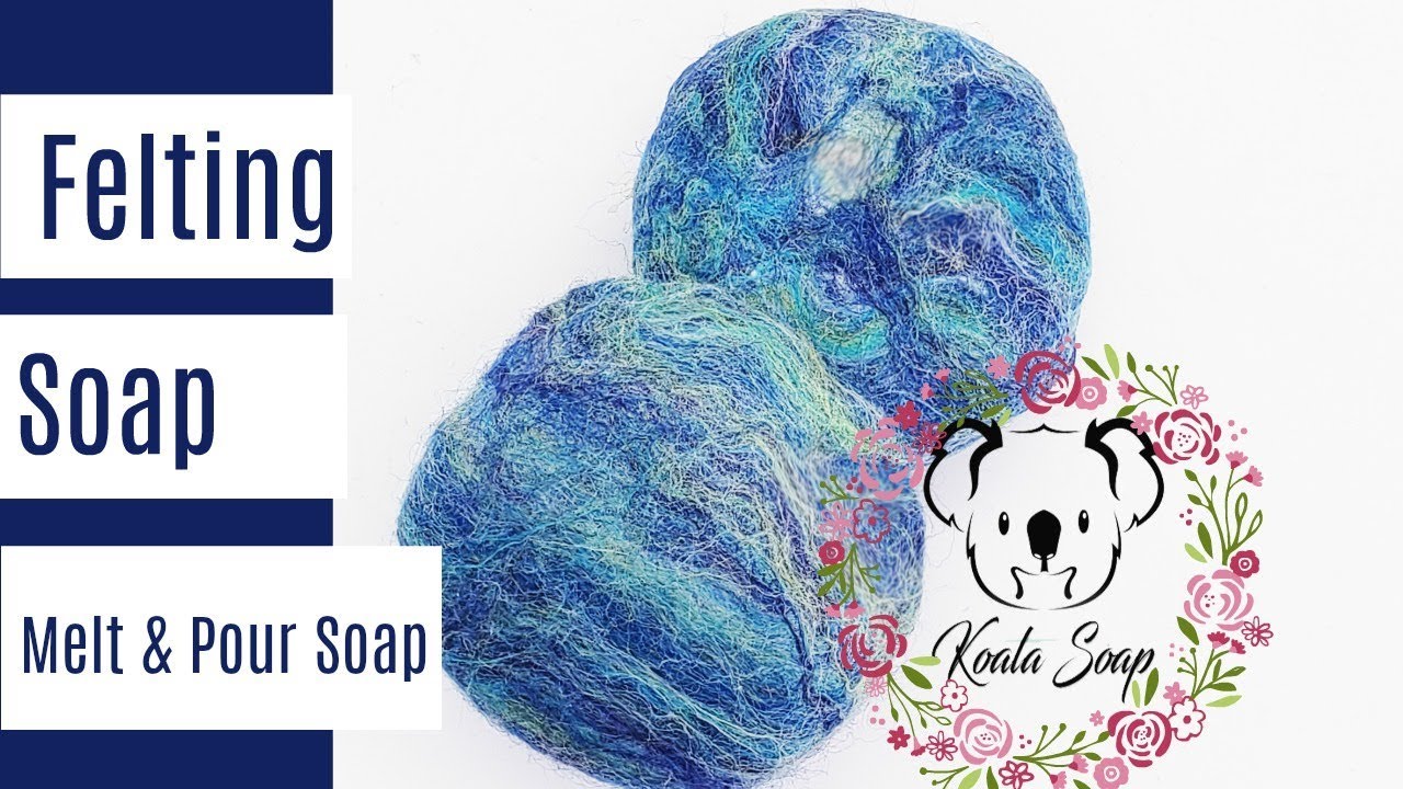 Melt and Pour Soap Making Felted Soap Tutorial with MP Soap and Silicone Mold