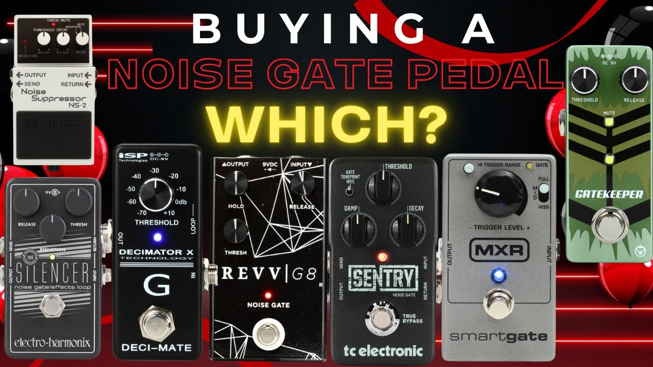 Buying a Noise Gate Pedal in 2025. Not sponsored.