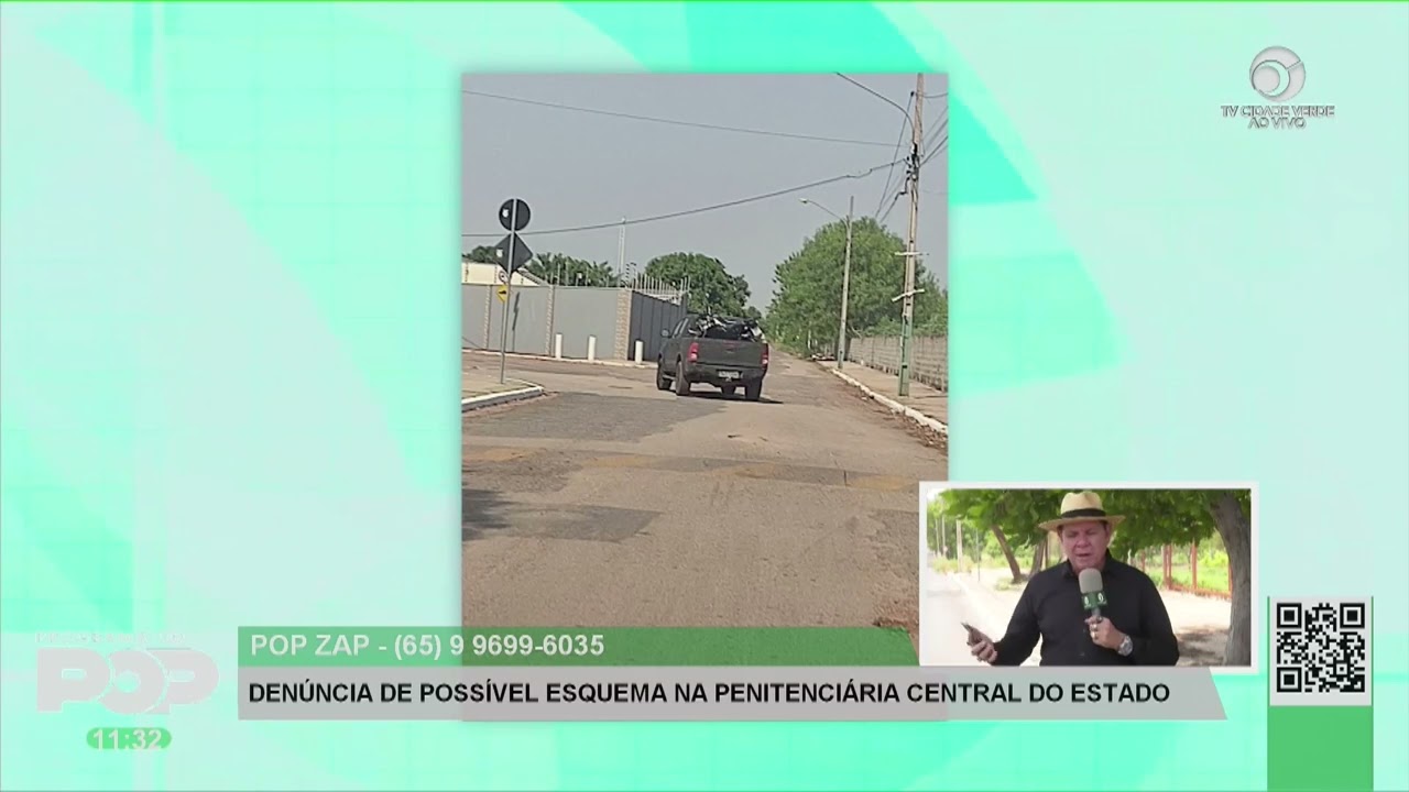 DENÚNCIA DE POSSÍVEL ESQUEMA NA PENITENCIÁRIA CENTRAL DO ESTADO