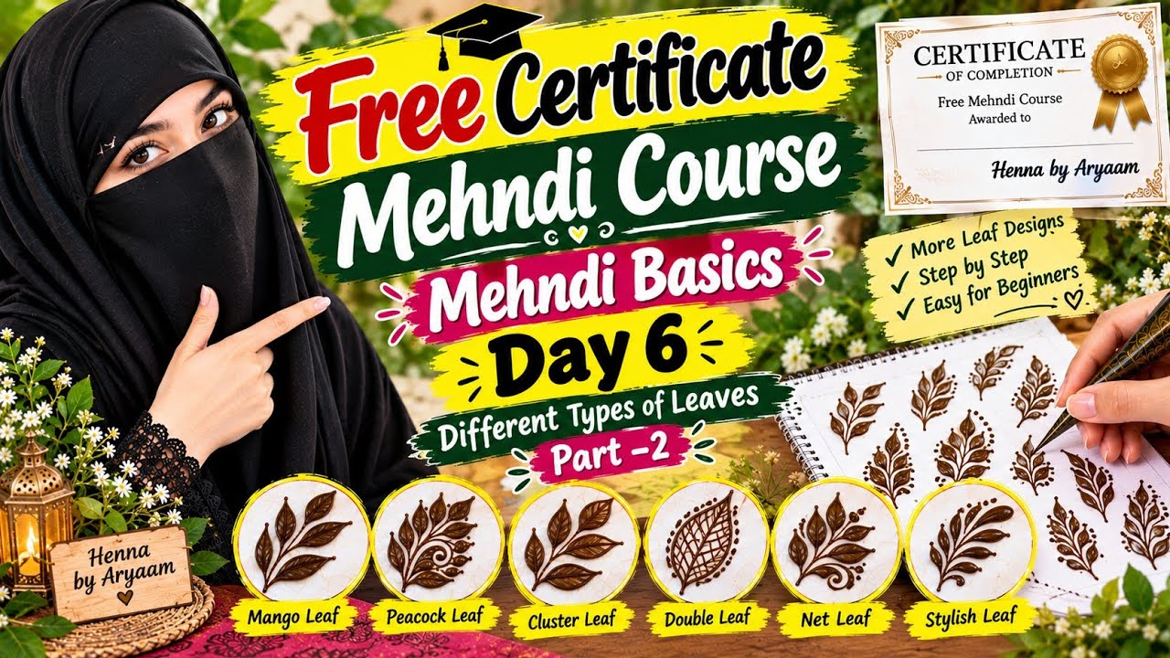 Free Certificate Mehndi Challenge Day-6 | Mehndi Basics | Different types of Leaves Part-2 
