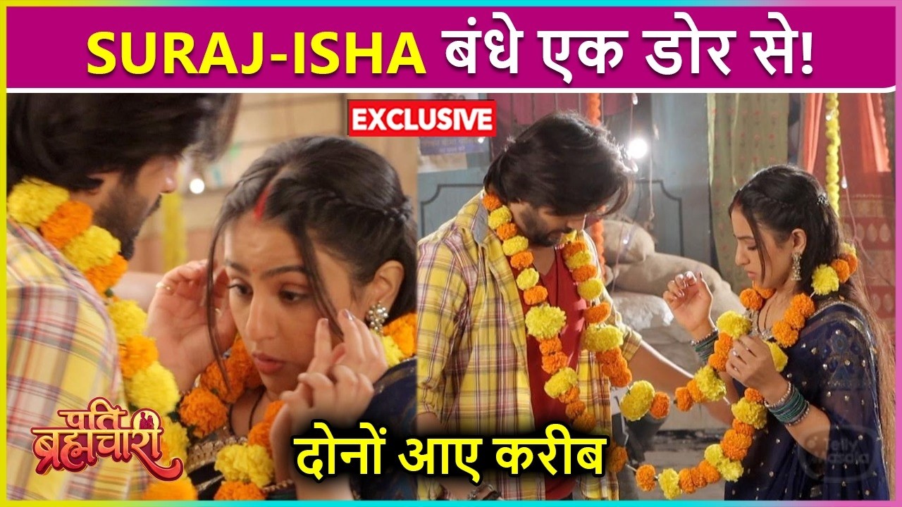 Pati Brahmanchari Latest Episode: Suraj-Isha Bandhe Ek Dor Se, Bindiya Ko Kar Rahe Talaash