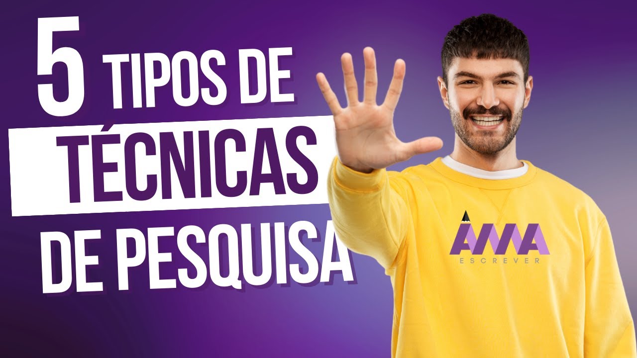 5 Tipos de Técnicas de Pesquisa