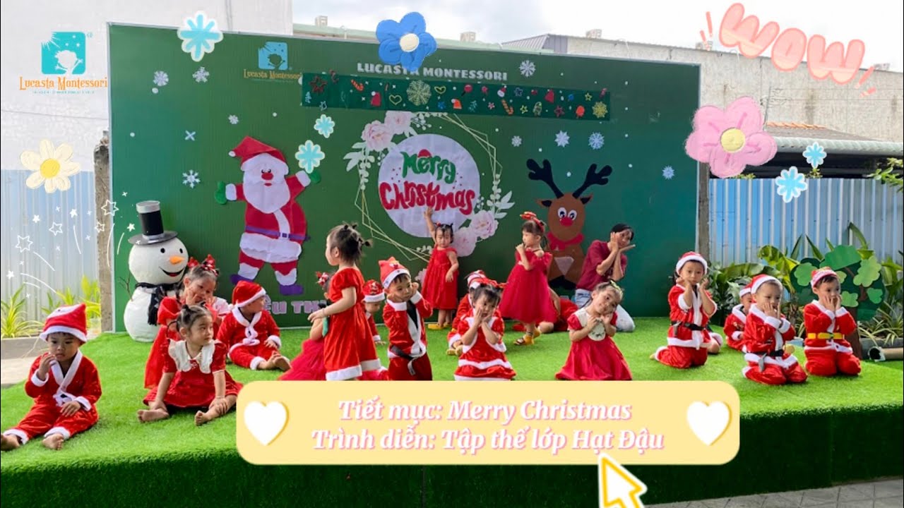 TIẾT MỤC: MERRY CHRISTMAS - LỚP HẠT ĐẬU