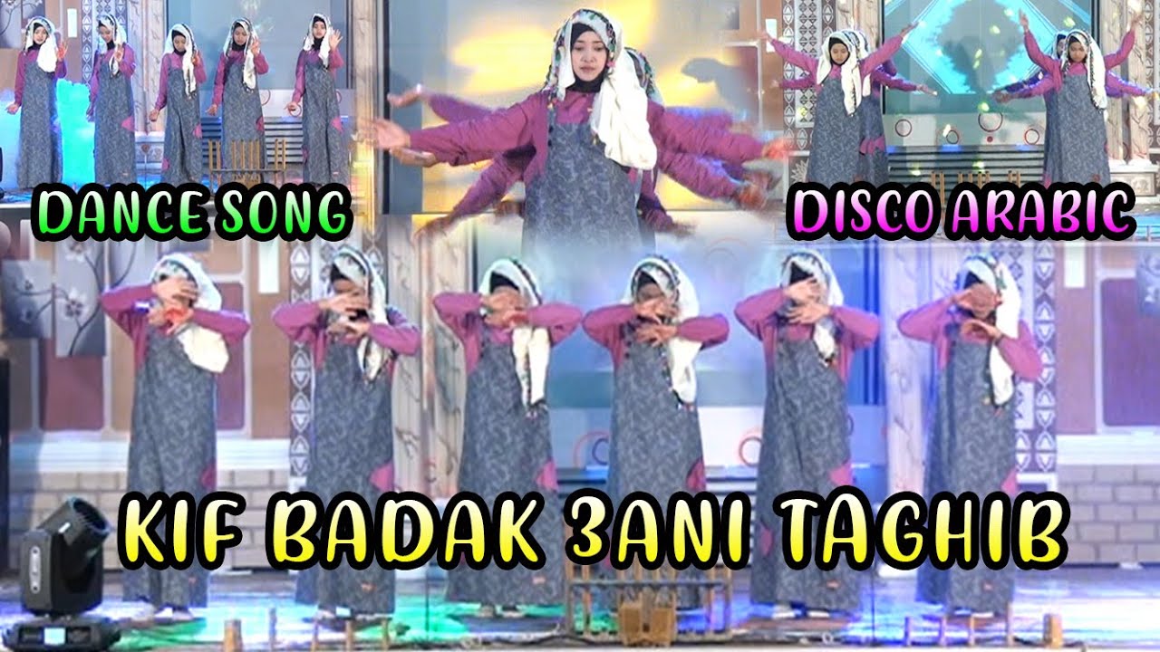 KIF BADAK - TARI LAGU ARABIC ANAK REMAJA