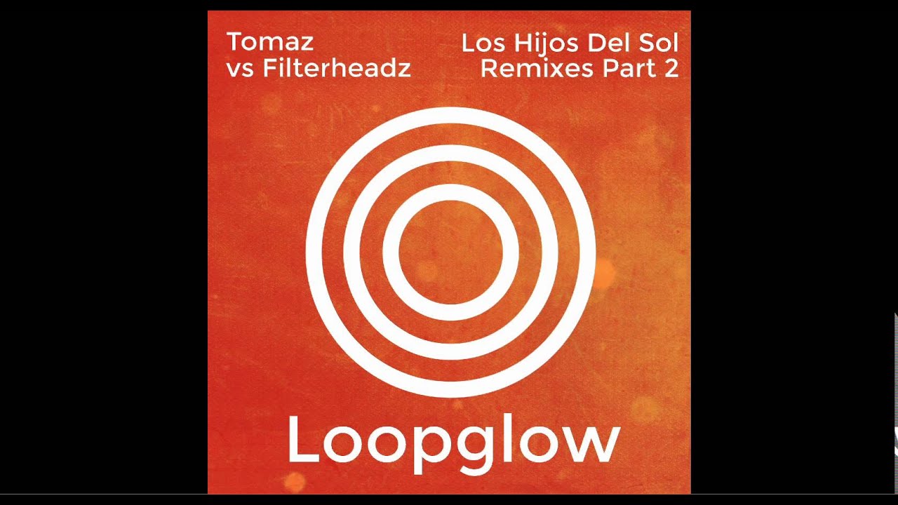 Tomaz & Filterheadz - Los Hijos Del Sol (Gabriel D'Or & Bordoy Remix)