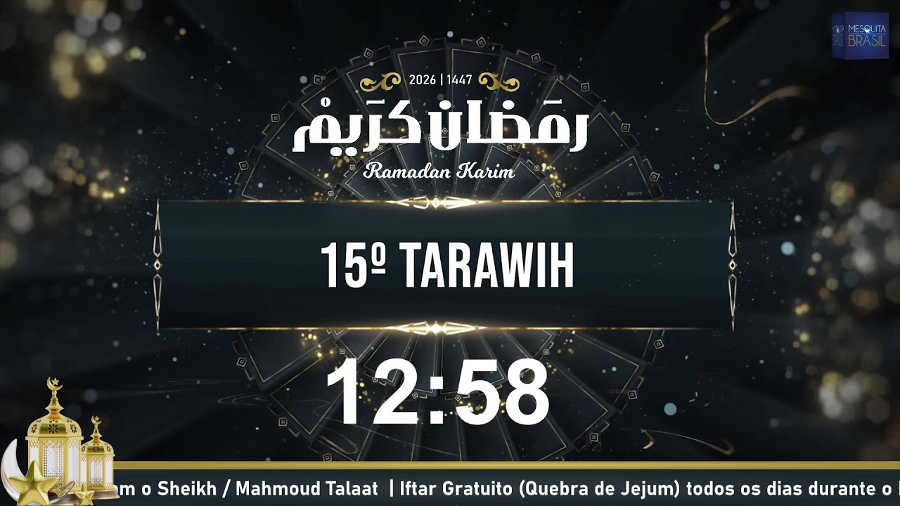 15º Tarawih | Ramadan 1447/2026