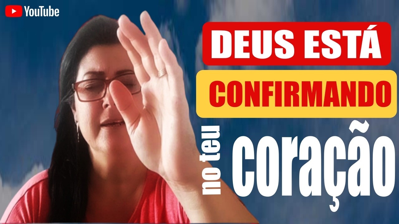 🛑REVELAÇÃO: DEUS ESTÁ CONFIRMANDO NO SEU CORAÇÃO