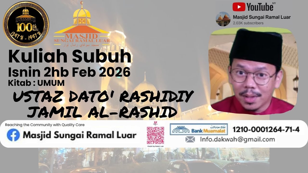 KULIAH SUBUH : USTAZ DATO'S RASHIDIY JAMIL AL-RASHID