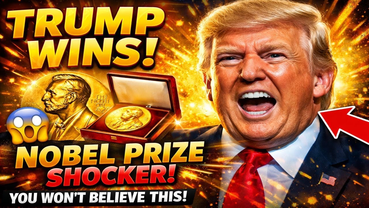 “Trump Wins the Nobel Prize?! Here’s Why the World Is Losing It”