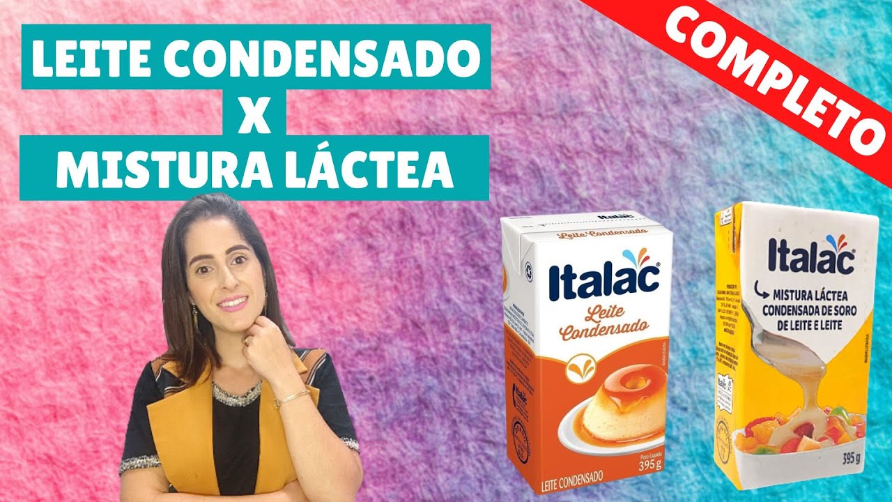 Qual a diferença entre Leite Condensado e Mistura Láctea? Vale a pena usar mistura? COMPLETO