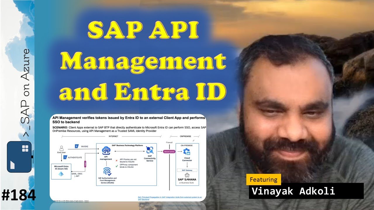 #184 - The one with SAP API Management and Entra ID (Vinayak Adkoli) | SAP on Azure Video Podcast