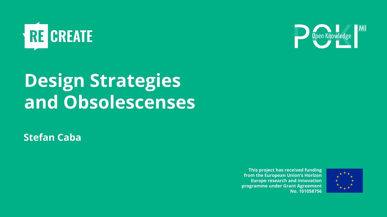 Design Strategies and Obsolescenses (Stefan Caba)