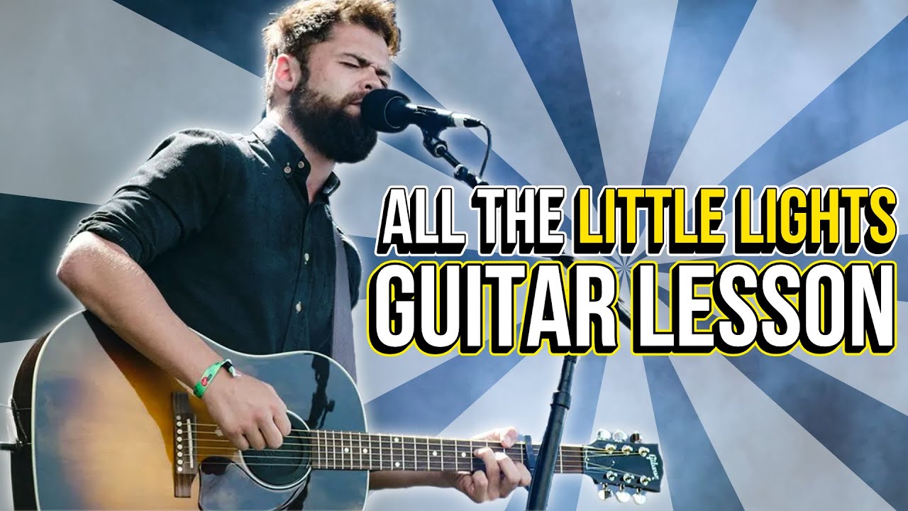 Passenger - All The Little Lights (Guitar Lesson)